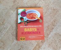 NEU! Babys & Kleinkinder, Kochbuch, Buch, GU Bayern - Meitingen Vorschau