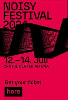 2x NOISY Festival Ticket Samstag 13.07. (HH) Altona - Hamburg Altona-Altstadt Vorschau