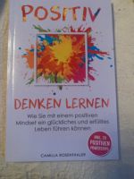 Positiv Denken lernen♥️Camilla Rosenthaler Bayern - Ingolstadt Vorschau