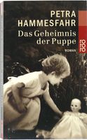 Das Geheimnis der Puppe – Petra Hammesfahr – 2001 - Thriller 568 Rheinland-Pfalz - Rieschweiler-Mühlbach Vorschau