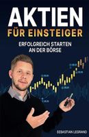 Aktien für Einsteiger | Sebastian Legrand | NEU Niedersachsen - Seevetal Vorschau