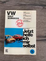 Jetzt helfe ich mir selbst Buch, VW Golf Scirocco Baden-Württemberg - Weinheim Vorschau