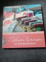 Buch: Nähen lernen im Handumdrehen. Der schnelle Nähkurs mit DVD Schleswig-Holstein - Lutterbek Vorschau