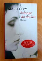 Solange du da bist Marc Levy Roman Baden-Württemberg - Lauffen Vorschau