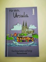 Für dich Ursula, eine kleine heitere und heilige Namenskunde Brandenburg - Wittstock/Dosse Vorschau