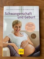 GU Buch „Schwangerschaft und Geburt“ Baden-Württemberg - Walldorf Vorschau