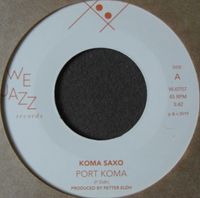 Koma Saxo – Port Koma / Fanfarum For Komarum Vinyl, 7" Jazz Hessen - Buseck Vorschau