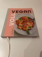 Kochbuch vegan voll vegan Nordrhein-Westfalen - Pulheim Vorschau