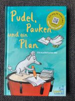 Pudel Pauken und ein Plan Buch musikalisches ABC Schulanfang Gott Baden-Württemberg - Karlsruhe Vorschau