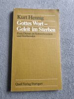 Gottes Wort-geleit im sterben,kurt henning Wuppertal - Ronsdorf Vorschau