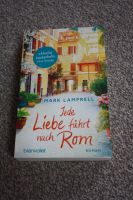 Mark Lamprell Jede Liebe führt nach Rom Taschenbuch Roman D Sachsen - Freiberg Vorschau