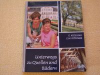 Unterwegs zu Quellen und Bädern - Kiesling Stöcker Kurort DDR VEB Thüringen - Nordhausen Vorschau