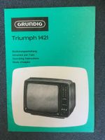 Orig. Bedienungsanleitung Grundig Triumph 1421 Düsseldorf - Golzheim Vorschau