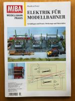 MIBA Modellbahnpraxis Elektrik für Modellbahner Hessen - Schlüchtern Vorschau