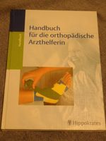 Handbuch für die orthopädische Arzthelferin Niedersachsen - Helmstedt Vorschau