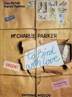 Jazz Book "To Bird with Love" Charlie Parker Rarität +Jazz Bücher Baden-Württemberg - Weil am Rhein Vorschau