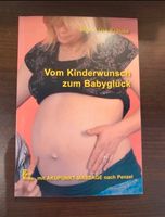 Buch Akupunktur nach Penzel „Vom Kinderwunsch zum Babyglück Neu Nordrhein-Westfalen - Niederkrüchten Vorschau