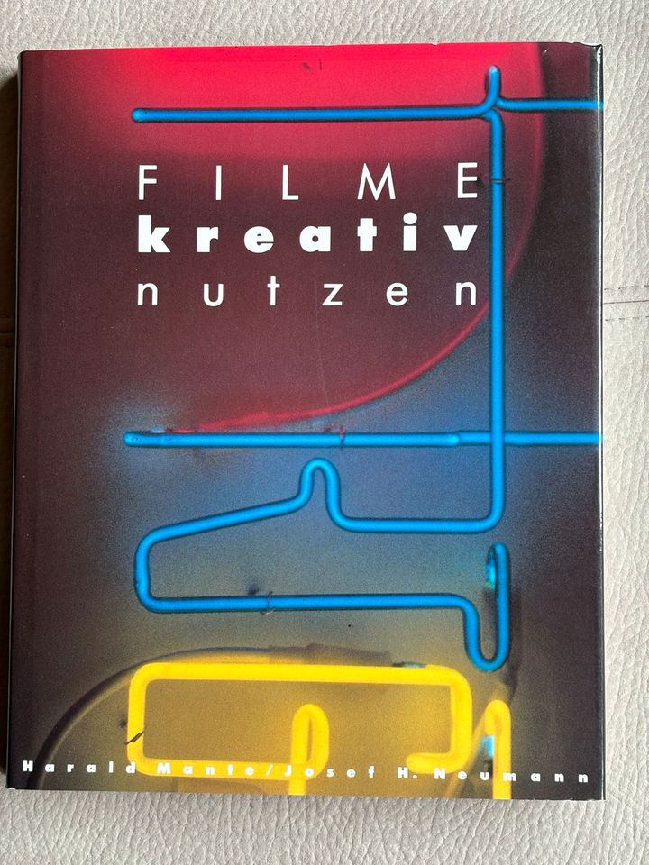 FILME kreativ nutzen von H. Mante/H. Neumann in Groß-Zimmern