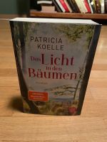Roman Patricia Koelle Das Licht in den Bäumen Taschenbuch Leipzig - Gohlis-Mitte Vorschau