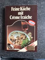 Feine Küche mit Creme fraiche Dr. Oetker 1984 Bayern - Mainbernheim Vorschau