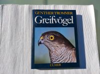Greifvögel / Günther Trommer / 4, verbesserte Auflage Bayern - Haundorf Vorschau