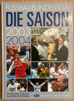 Fussball-Bundesliga, Die Saison 2003 - 2004 mit Pokalfinale Dresden - Striesen-Süd Vorschau