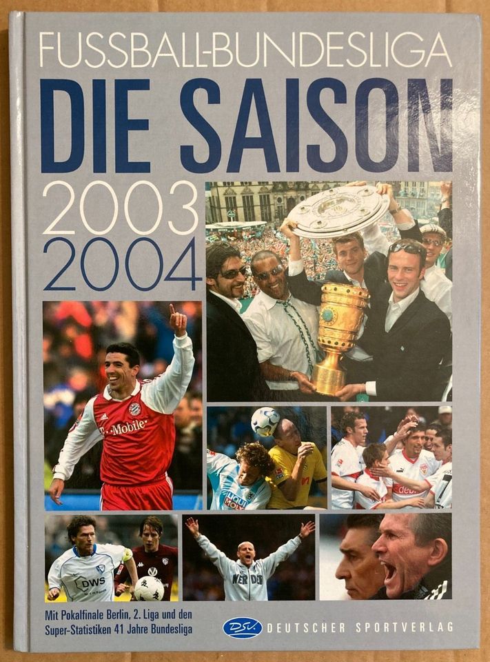 Fussball-Bundesliga, Die Saison 2003 - 2004 mit Pokalfinale in Dresden