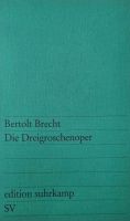 Die Dreigroschenoper. edition suhrkamp  Brecht Baden-Württemberg - Tettnang Vorschau