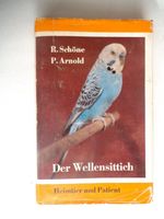 Der Wellensittig Heimtier und Patient R.Schöne/P.Arnhold Sachsen - Cavertitz Vorschau