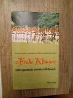 "Frohe Klänge" DDR- Spielleute damals und danach Sachsen - Dohna Vorschau