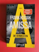 Amissa/Die Vermissten von Frank Kodak / NEU Baden-Württemberg - Mainhardt Vorschau