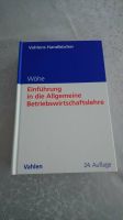 Wöhe Einführung in die allgemeine Betriebswirtschaftslehre Niedersachsen - Hildesheim Vorschau