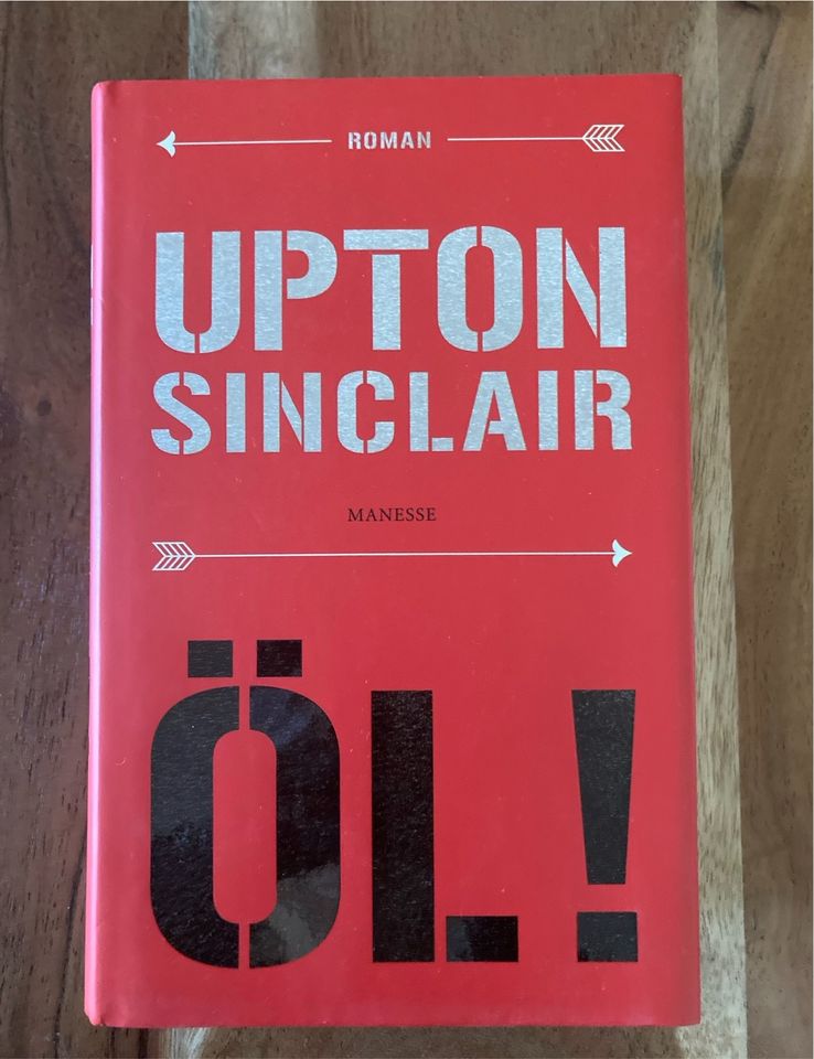 Buch: ÖL! Upton Sinclair Ausbeutung Mensch und Erde in München