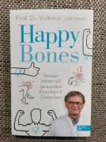 Happy Bones: Besser leben mit gesunden Knochen und Gelenken Bayern - Postmünster Vorschau