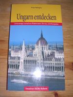 Ungarn entdecken - Reiseführer Trescher-Reihe P. Meleghy Budapest Hessen - Marburg Vorschau