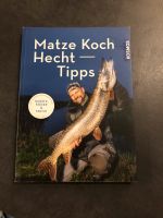 Matze Koch - Hecht Tipps Nordrhein-Westfalen - Xanten Vorschau