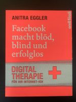 Anitra Eggler - Facebook macht blöd, blind und erfolglos Nordrhein-Westfalen - Swisttal Vorschau