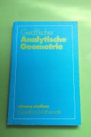 Gerd Fischer – Analytische Geometrie * 3. Auflage * unbenutzt Nürnberg (Mittelfr) - Oststadt Vorschau