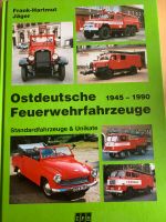 Buch über ostdeutsche Feuerwehrfahrzeuge Saarland - Saarlouis Vorschau