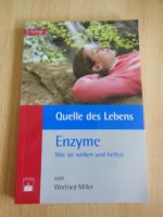 Winfried Miller - Quelle des Lebens: Enzyme - Wie sie wirken und Nordrhein-Westfalen - Grevenbroich Vorschau