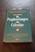 James Redfield - Die Prophezeiungen von Celestine - Ein Abenteuer Nürnberg (Mittelfr) - Mitte Vorschau