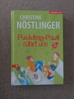 Pudding- Pauli rührt  Christine Nöstlinger Baden-Württemberg - Kernen im Remstal Vorschau