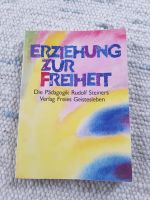 Erziehung zur Freiheit - Die Pädagogik Rudolf Steiners Schleswig-Holstein - Lübeck Vorschau