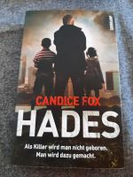 Candice Fox - Hades Als Killer wird man nicht geboren - Thriller Nordrhein-Westfalen - Dülmen Vorschau