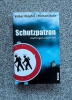Schutzpatron Volker Klüpfel /Michael Korb, gebundene Ausgabe, NEU Bayern - Erlangen Vorschau