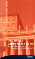 Das zweite vatikanische Konzil. Vorgeschichte - Verlauf -Ergebnis Pankow - Prenzlauer Berg Vorschau