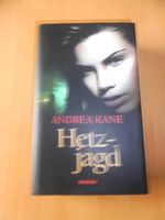 Hetzjagd von Andrea Kane Thriller Bayern - Gemünden a. Main Vorschau