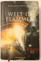 Welt in Flammen  Benjamin Monferat Roman Buch gebunden Nordrhein-Westfalen - Willich Vorschau