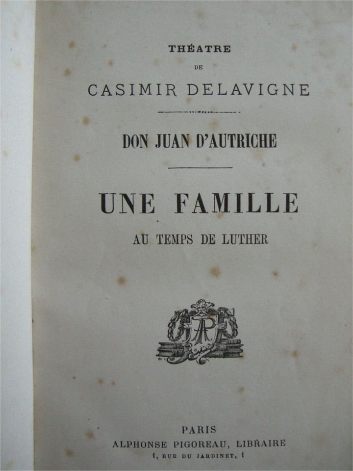 Theatre De Casimir Delavigne - Don Juan d’Autriche (1835) Antik in Grävenwiesbach