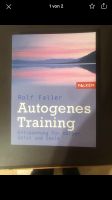 Buch Autugenes Training Entspannung für Körper,Geist und Seele Bayern - Haßfurt Vorschau